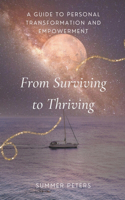 From Surviving to Thriving