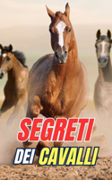 Segreti dei Cavalli