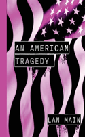 American Tragedy