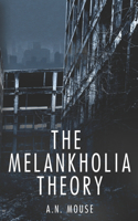 Melankholia Theory