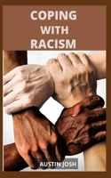 Coping with Racism