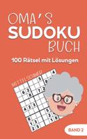 Oma's Sudoku Buch -100 Rätsel mit Lösungen - Band 2 - Mittelschwer: Beschäftigung Rätselheft - Gedächtnistraining mit Senioren - Entspannung Geschenk für Oma