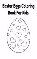 Easter Eggs Coloring Book For Kids