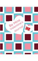 Be Mine Valentine's Journal