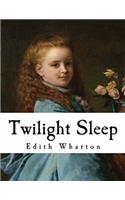 Twilight Sleep (Annotated)