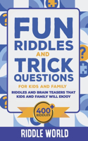 Fun Riddles & Trick Questions for Kids and Family