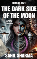 Project X521 and the dark side of the moon