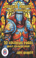 Medieval Marvels Daily Life in Medieval Times