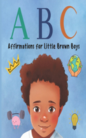 ABC Affirmations for Little Brown Boys