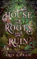 House of Roots and Ruin