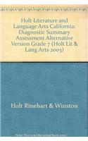 Holt Literature and Language Arts California: Diagnostic Summary Assessment Alternative Version Grade 7