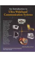 An Introduction to Ultra Wideband Communication Systems