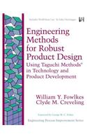 Engineering Methods for Robust Product Design: Using Taguchi Methods in Technology and Product Development (Paperback): Using Taguchi Methods in Technology and Product Development