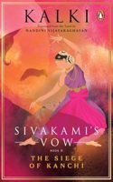 Sivakami's Vow: The Siege of Kanchi