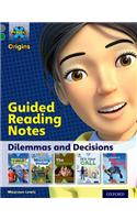 Project X Origins: Grey Book Band, Oxford Level 12: Dilemmas and Decisions: Guided reading notes: (Project X Origins)