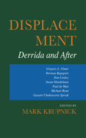 Displacement: Derrida and After