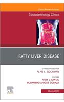 Fatty Liver Disease, an Issue of Gastroenterology Clinics of North America