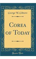 Corea of Today (Classic Reprint)