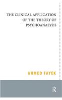 The Clinical Application of the Theory of Psychoanalysis