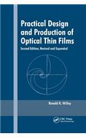 Practical Design and Production of Optical Thin Films: (Optical Science and Engineering)