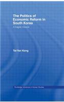 The Politics of Economic Reform in South Korea