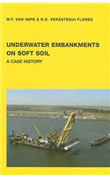 Underwater Embankments on Soft Soil