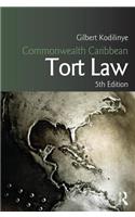 Commonwealth Caribbean Tort Law