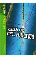 Life Science in Depth: Cells and Cell Function Paperback: (Life Science in Depth)