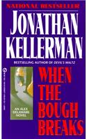 Kellerman Jonathan : When the Bough Breaks: (Signet)