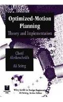 Optimized-Motion Planning: Theory and Implementation