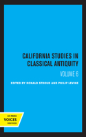 California Studies in Classical Antiquity, Volume 6