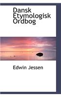 Dansk Etymologisk Ordbog