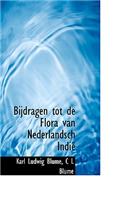 Bijdragen Tot de Flora Van Nederlandsch Indi