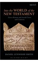 Into the World of the New Testament