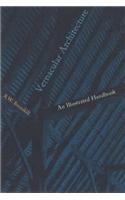 Vernacular Architecture: An Illustrated Handbook