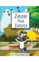 Zeze The Zebra