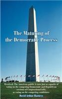 Maturing of the Democratic Process: Resolved: The American public is now just as capable of voting on the competing Democratic and Republican versions of Congressional bills, as voting