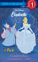 Cinderella's Countdown to the Ball: (Step Into Reading: A Step 1 Book)