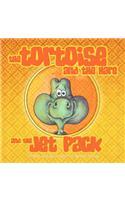Tortoise and The Hare and The Jetpack