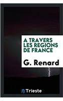 Travers Les Regions de France
