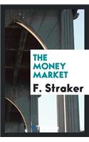 The Money Market