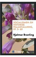 Socialismen: En Historisk Framställning, Pp. 3- 69