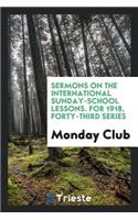 Sermons on the International Sunday-School Lessons