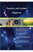 Forensics and Incident Response Complete Self-Assessment Guide