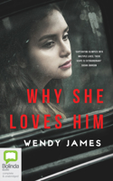 Why She Loves Him