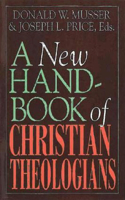 New Handbook of Christian Theologians