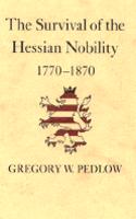 The Survival of the Hessian Nobility, 1770-1870
