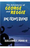 The Adventures of George and Reggie 2