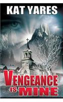 Vengeance Is Mine