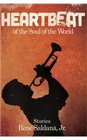 Heartbeat of the Soul of the World